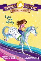 Icon image Unicorn Academy Treasure Hunt #1: Lyra and Misty