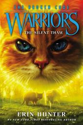 Icon image Warriors: The Broken Code #2: The Silent Thaw