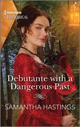 Icon image Debutante with a Dangerous Past