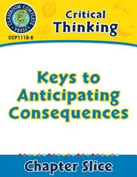 Icon image Critical Thinking: Keys to Anticipating Consequences