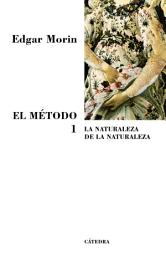 Icon image El Método 1: La naturaleza de la Naturaleza