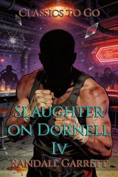 Icon image Slaughter on Dornell Iv: Restored Classics to Go Edition