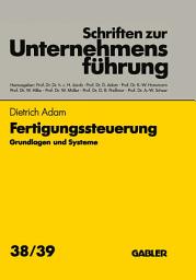 Icon image Fertigungssteuerung: Grundlagen und Systeme