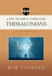 Icon image Thessalonians: A New Testament Commentary