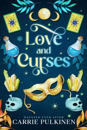 Icon image Love and Curses: A Crescent City Ghost Tours Romance