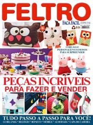 Icon image Faça Fácil Especial Feltro: Edição 6