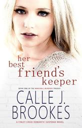 Icon image Her Best Friend's Keeper