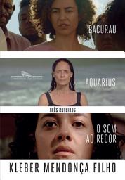 Icon image Três roteiros: O som ao redor, Aquarius, Bacurau