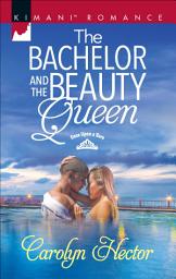 Icon image The Bachelor and the Beauty Queen