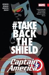 Icon image Captain America: Sam Wilson Vol. 4 - #Takebacktheshield