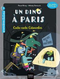 Icon image Un Dino à Paris - Cache-cache Catacombes - 5-6 ans GS/CP