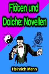 Icon image Flöten und Dolche: Novellen