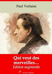Icon image Qui veut des merveilles…: Nouvelle édition augmentée