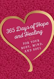 Icon image 365 Days of Hope and Healing for Your Body, Mind, and Soul