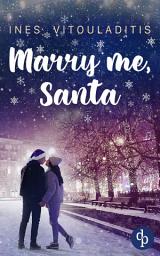 Icon image Marry me, Santa: Ausgabe 2