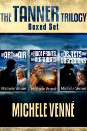 Icon image The Tanner Trilogy Boxed Set