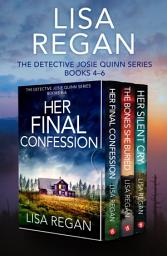 Icon image The Detective Josie Quinn Series: Books 4–6