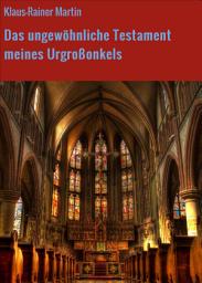 Icon image Das ungewöhnliche Testament meines Urgroßonkels