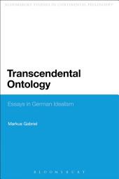 Icon image Transcendental Ontology: Essays in German Idealism