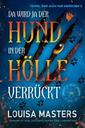 Icon image Da wird ja der Hund in der Hölle verrückt: Ausgabe 2