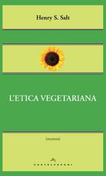 Icon image L’etica vegetariana