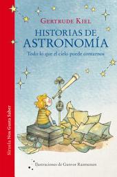 Icon image Historias de astronomía: Todo lo que el cielo puede contarnos