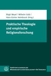 Icon image Praktische Theologie und empirische Religionsforschung