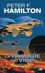Icon image La Trilogie du Vide, T2 : Vide temporel