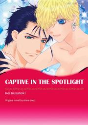 Icon image CAPTIVE IN THE SPOTLIGHT: Mills & Boon Comics
