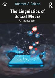 Icon image The Linguistics of Social Media: An Introduction