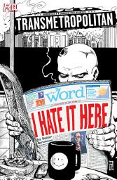 Icon image Transmetropolitan: I Hate it Here #1