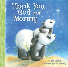 Icon image Thank You, God, For Mommy