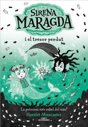 Icon image La sirena Maragda 3 - Sirena Maragda i el tresor perdut: Un llibre màgic de l'univers de la Isadora Moon amb purpurina a la coberta!