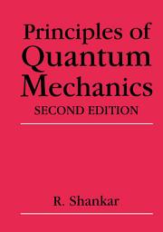 Icon image Principles of Quantum Mechanics: Edition 2