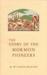 Icon image The Story of the Mormon Pioneers