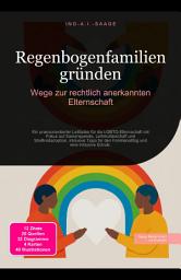Icon image Regenbogenfamilien gründen: Wege zur rechtlich anerkannten Elternschaft