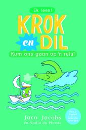 Icon image Krok en Dil Vlak 2 Boek 4: Kom ons gaan op reis!