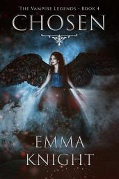 Icon image Chosen (Book #4 of the Vampire Legends)