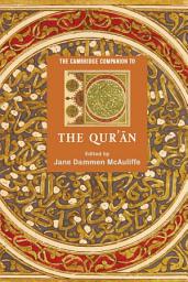 Icon image The Cambridge Companion to the Qur'?n