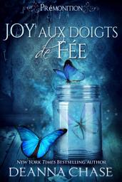 Icon image Joy aux doigts de fee (Prémonition, Tome 3)