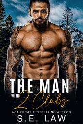 Icon image The Man with 2 Clubs: An Arranged Marriage Secret Anatomy Romance