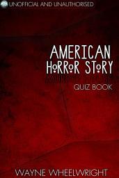 Icon image American Horror Story - Murder House Quiz Book: Season One