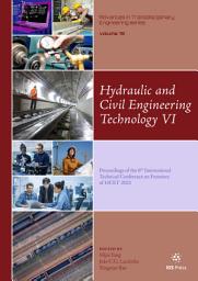 Icon image Hydraulic and Civil Engineering Technology VI: Proceedings of the 6th International Technical Conference on Frontiers of HCET 2021