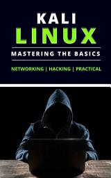 Icon image Kali Linux Revealed: Mastering the Basics (Hinglish Edition)