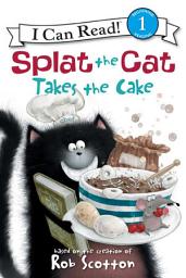Icon image Splat the Cat Takes the Cake
