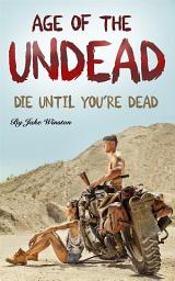 Icon image Age of the Undead: Die Until You're Dead