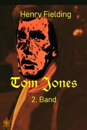 Icon image Tom Jones - 2. Band: Geschichte eines Findlings