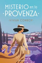Icon image Misterio en la Provenza: La nueva serie de misterio que no podrás dejar de leer