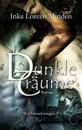 Icon image Dunkle Träume: Wächterschwingen 2
