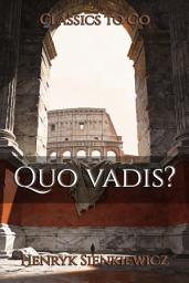 Icon image Quo vadis?: Restored Classics to Go Edition